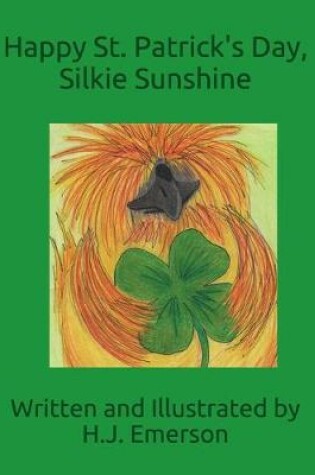 Cover of Happy St. Patrick's Day, Silkie Sunshie