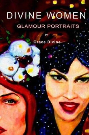Cover of DIVINE WOMEN "Glamour Portraits"