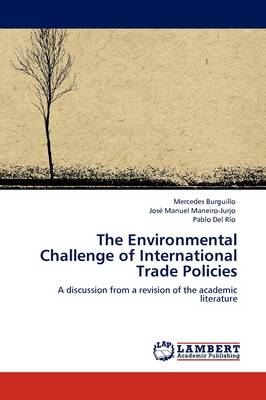 Book cover for The Environmental Challenge of International Trade Policies