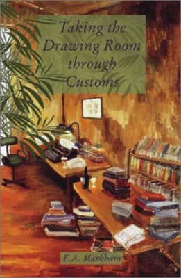 Book cover for Taking the Drawing Room Through Customs: Selected Stories 1972-2002