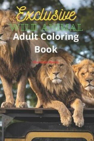 Cover of Wild animal Adult Coloring Book