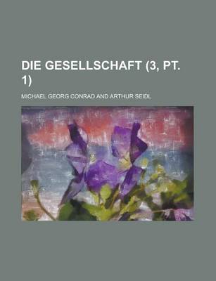 Book cover for Die Gesellschaft (3, PT. 1)