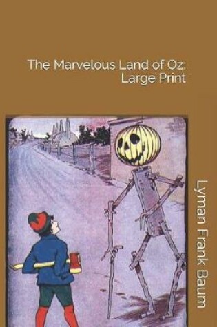 Cover of The Marvelous Land of Oz