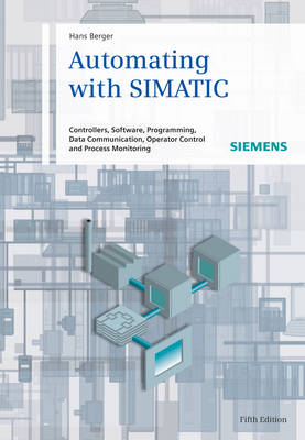 Book cover for Automating with Simatic 5E - Controllers,         Software, Programming, Data Communication