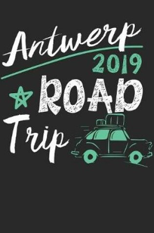 Cover of Antwerp Road Trip 2019