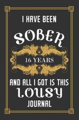 Cover of 16 Years Sober Journal