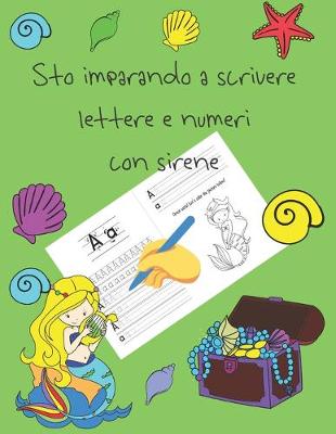 Book cover for Sto imparando a scrivere lettere e numeri con sirene