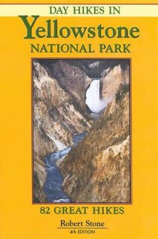 Cover of Day Hikes in Yellowstone National Park