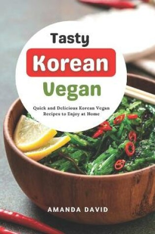 Cover of Tasty Korean Vegan Cookbook