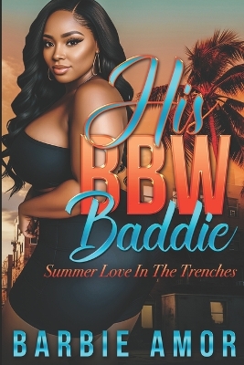 Book cover for His BBW Baddie