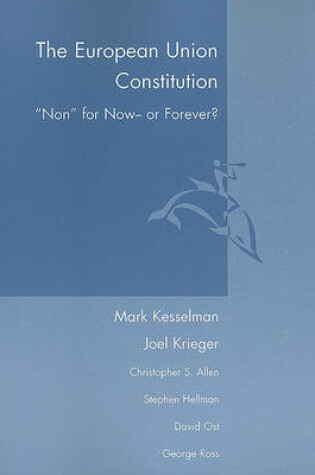 Cover of The European Union Constitution: Non for Now or Forever?