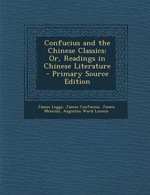 Book cover for Confucius and the Chinese Classics