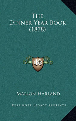 Book cover for The Dinner Year Book (1878)