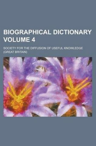 Cover of Biographical Dictionary Volume 4