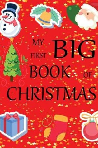 Cover of My first big book of Christmas