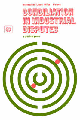 Book cover for Conciliation in Industrial Disputes