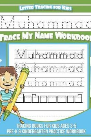 Cover of Muhammad Letter Tracing for Kids Trace my Name Workbook