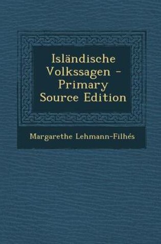 Cover of Islandische Volkssagen - Primary Source Edition