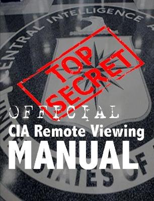 Book cover for CIA REMOTE VIEWING MANUAL