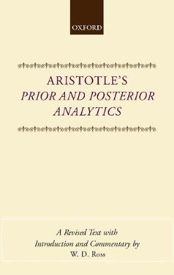 Book cover for Aristotle's Prior and Posterior Analytics