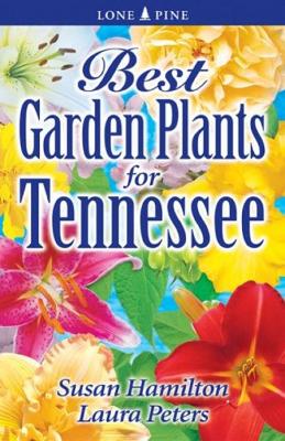 Book cover for Best Garden Plants for Tennessee