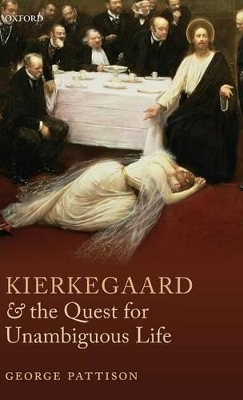 Book cover for Kierkegaard and the Quest for Unambiguous Life