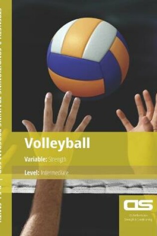 Cover of DS Performance - Strength & Conditioning Training Program for Volleyball, Strength, Intermediate