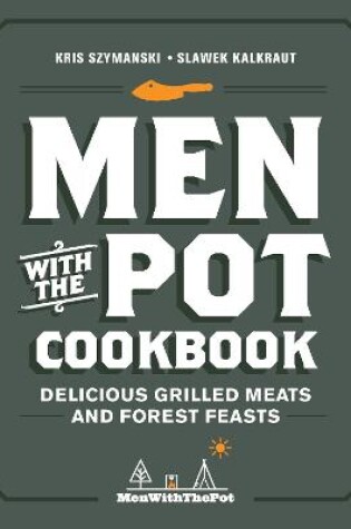 Men with the Pot Cookbook