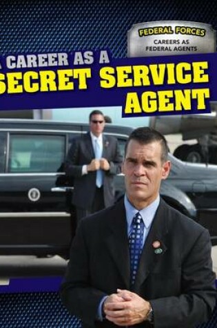 Cover of A Career as a Secret Service Agent