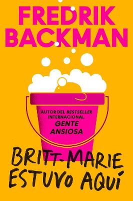 Book cover for Britt-Marie Was Here \ Britt-Marie Estuvo Aqu�