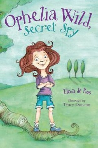 Cover of Ophelia Wild, Secret Spy