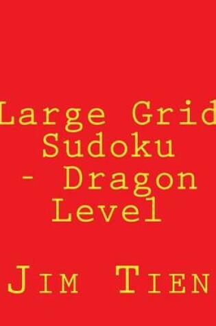 Cover of Large Grid Sudoku - Dragon Level