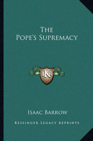 Cover of The Pope's Supremacy