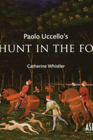 Cover of Paolo Uccello's the Hunt in the Forest