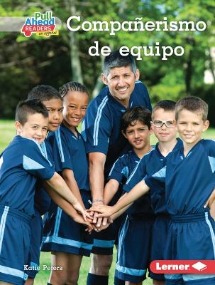 Cover of Compañerismo de equipo (Being a Good Teammate)