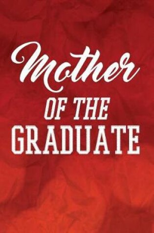 Cover of Mother of the Graduate