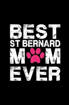 Book cover for Best St Bernard mom ever