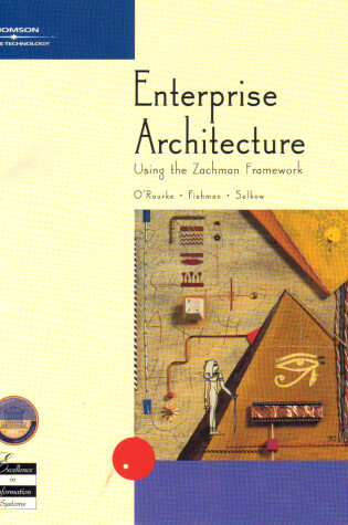 Cover of Enterprise Architecture Using the Zachman Framework