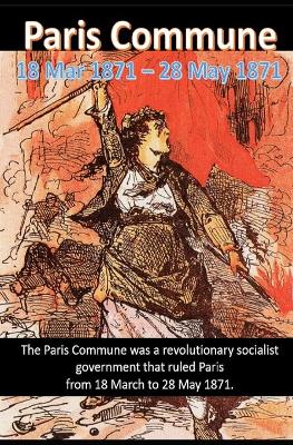 Book cover for Paris Commune 18 Mar 1871 - 28 May 1871