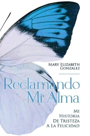Cover of Reclamando Mi Alma
