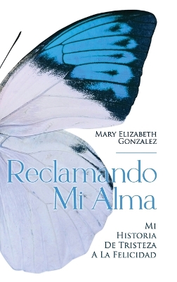 Book cover for Reclamando Mi Alma