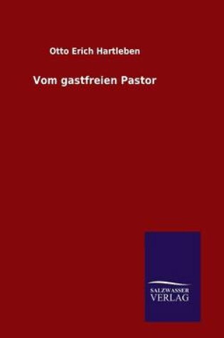 Cover of Vom gastfreien Pastor