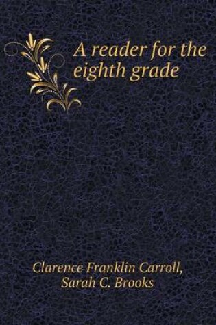 Cover of A reader for the eighth grade