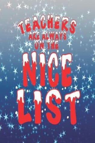 Cover of Teachers Are Always on the Nice List