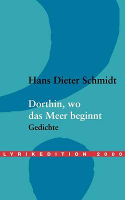 Book cover for Dorthin, wo das Meer beginnt