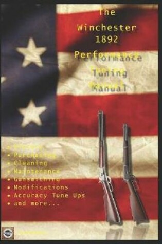 Cover of The Winchester 1892 Performance Tuning Manual