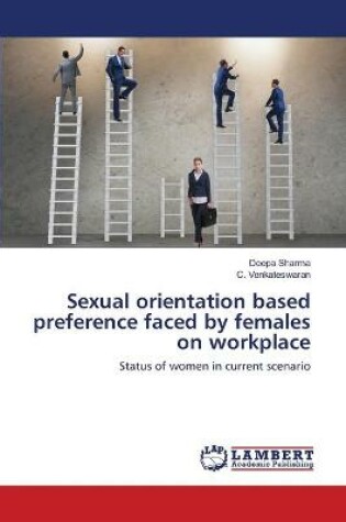 Cover of Sexual orientation based preference faced by females on workplace