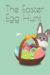 Book cover for The Easter Egg Hunt