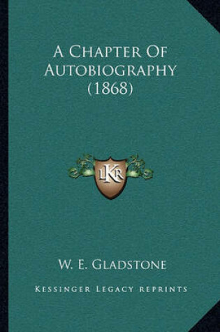 Cover of A Chapter of Autobiography (1868)