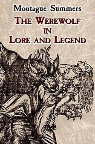 Cover of The Werewolf in Lore and Legend